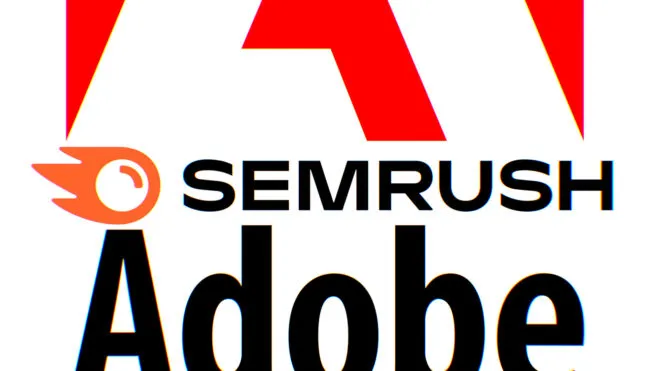 Adobe'den Şok Hamle! Semrush'ı Satın Aldı! İşte Detaylar