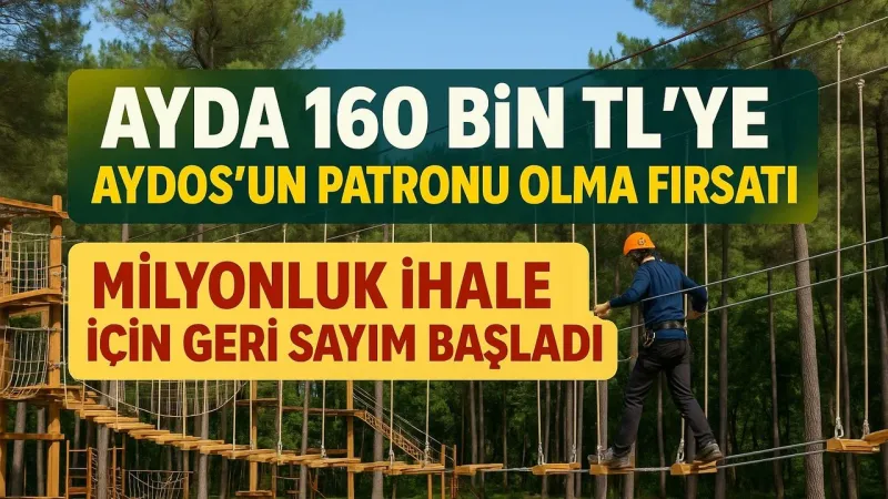 Ayda 160 Bin TL'ye Aydos'un Patronu Olma Fırsatı! Milyonluk İhale İçin Geri Sayım Başladı.