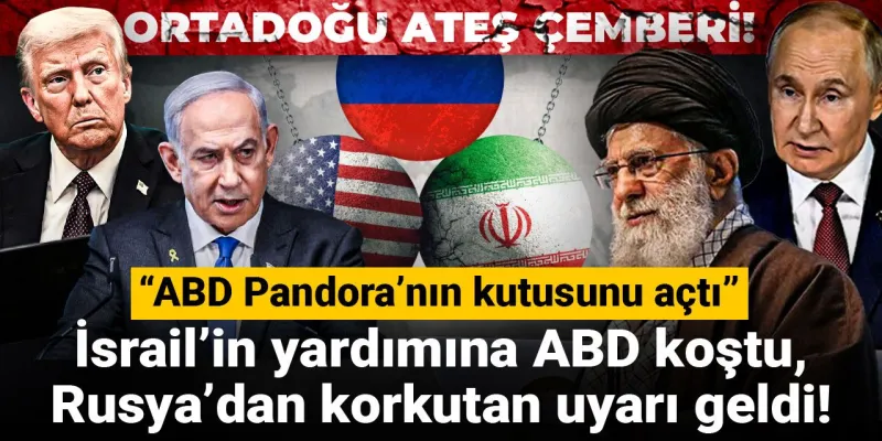 İsrail’in yardımına ABD koştu, Rusya’dan korkutan uyarı geldi: ABD Pandora’nın kutusunu açtı